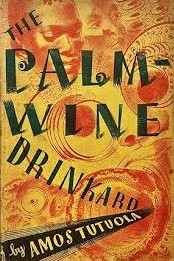 Book cover of the palm wine drinkard by Amos Tutuola